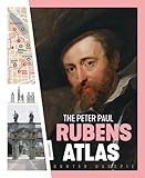  The Peter Paul Rubens Atlas: The Great Atlas of the Old Flemish Masters