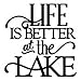 Chase Grace Studio Life is Better at The Lake Fishing Camping Vinyl Decal Sticker|Black|Cars Trucks SUV Laptops Boats Kayak Tool Box Wall Art|5.5