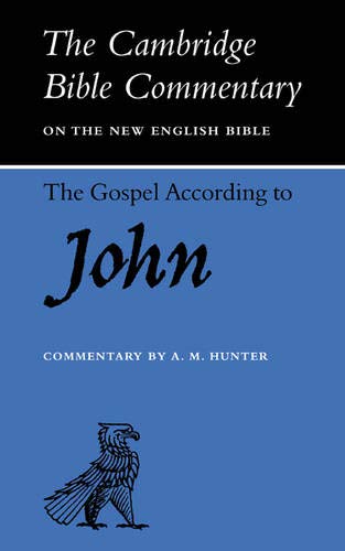CBC: Gospel according to John (Cambridge Bible Commentaries on the New Testament)