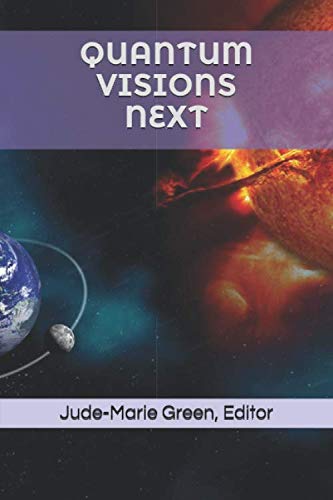 Quantum Visions Next