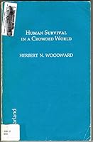 Human survival in a crowded world 0899500684 Book Cover