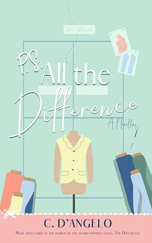 P.S. All the Difference: A Novella (The Difference duology)