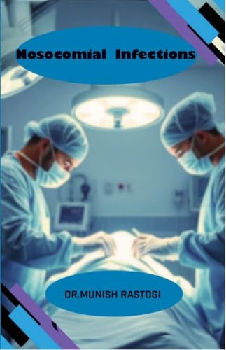 Nosocomial Infections: Nosocomial Infections