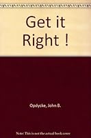 Get it Right ! B000V3N01C Book Cover