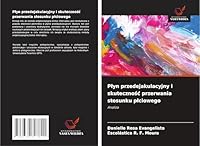 Plyn przedejakulacyjny i skutecznosc przerwania stosunku plciowego: Analiza (Polish Edition) 3639727827 Book Cover
