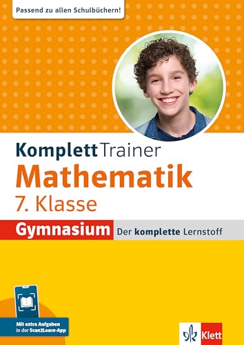 KomplettTrainer Gymnasium Mathematik 7. Klasse: Der komplette Lernstoff mit Scan2Learn-App