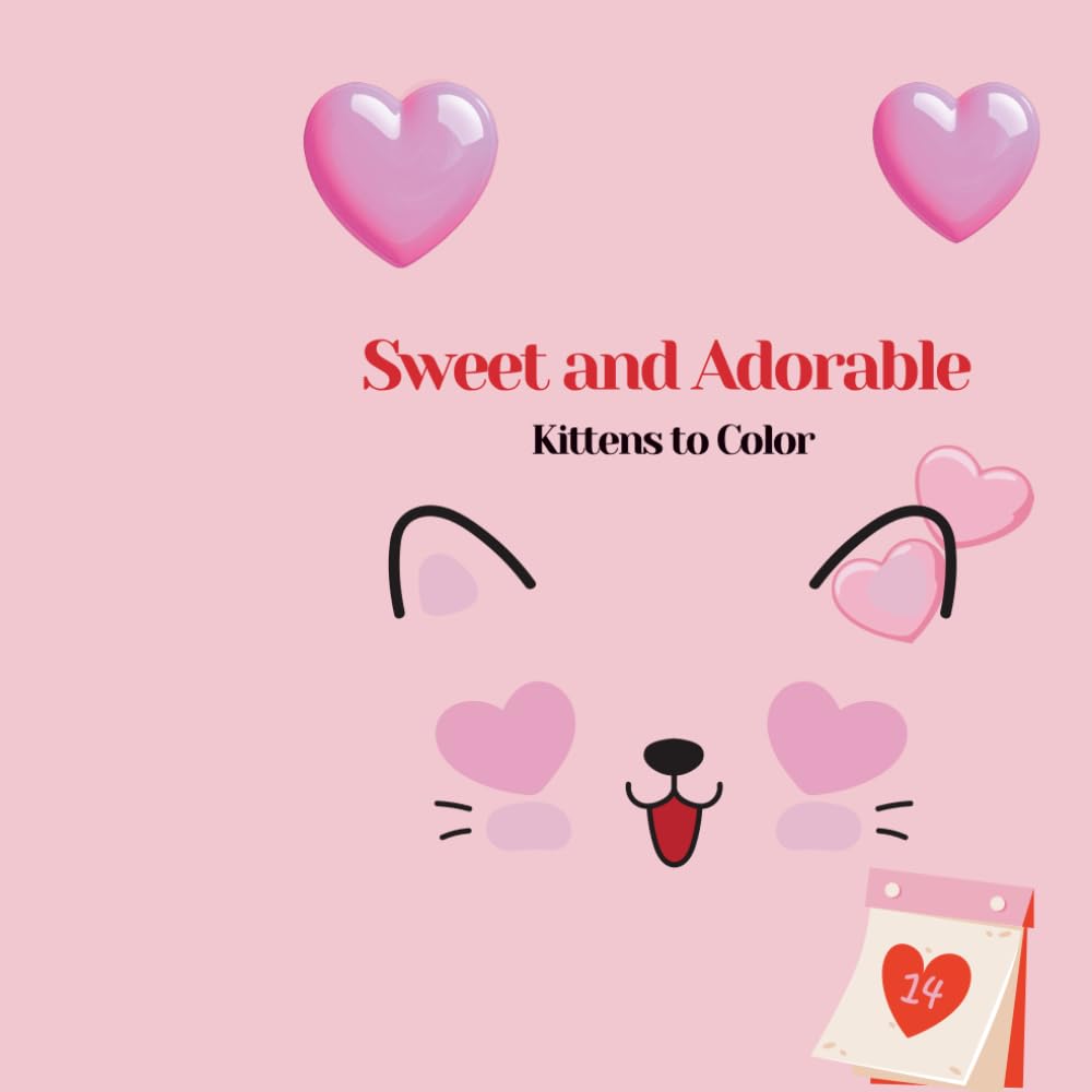 Sweet and Adorable Kittens to Color: : Adorable Kittens to Color for Kids Ages 4–8