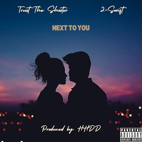 2-Swift & Trust The Shooter