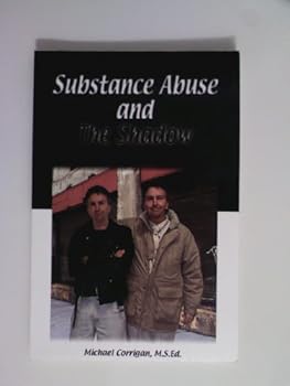 Paperback Substance Abuse and The Shadow Book