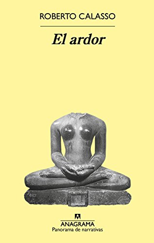 El ardor (Panorama de narrativas nº 931)