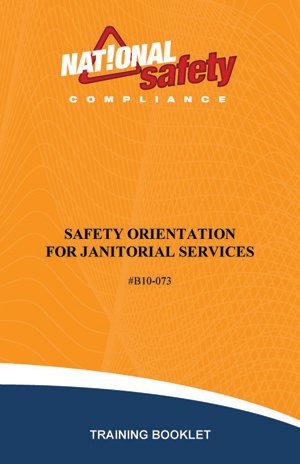 Safety Orientation for Janitorial Training Booklets (pkg of 10)      Unknown Binding