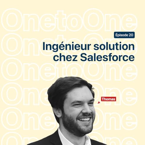 #20 - Thomas Faganello - Ing&eacute;nieur solution chez Salesforce ☁️