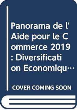 Paperback Panorama de l'Aide Pour Le Commerce 2019: Diversification Économique Et Autonomisation [French] Book