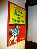 Curtain raisers for evangelism: 7 skits for youth 0872391108 Book Cover