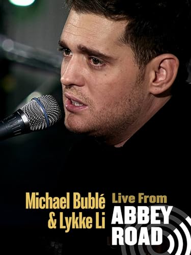 Michael Buble and Lykke Li - Live from Abbey Road