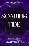 Soaring Tide: When two lost souls meet... (The Tidal Series)