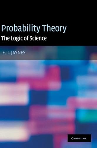 Probability Theory: The Logic of Science