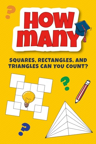 How Many Squares, Rectangles, and Triangles can…