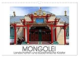 Mongolei - Landschaften und buddhistische Klöster (Wandkalender 2023 DIN A3 quer), Calvendo Monatskalender - Lucy M. Laube 