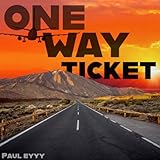  One Way Ticket