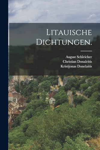 Litauische Dichtungen. (German Edition)