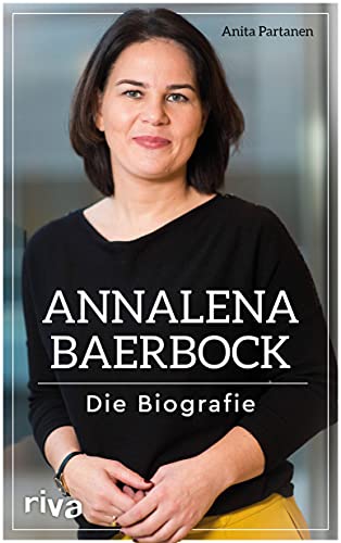 Annalena Baerbock: Die Biografie (German Edition)