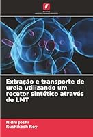 Extração e transporte de ureia utilizando um recetor sintético através de LMT (Portuguese Edition) 6206803937 Book Cover