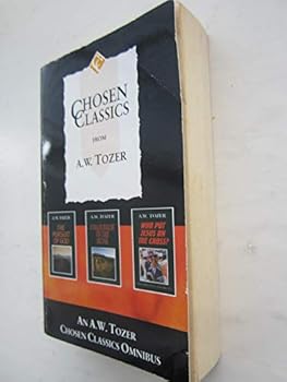 Paperback Chosen Classics from A.W. Tozer Book
