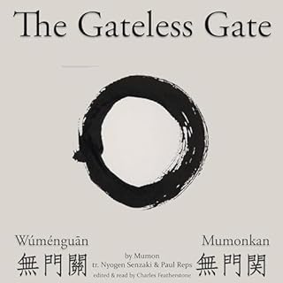 The Gateless Gate (W&uacute;m&eacute;nguān 無門關/Mumonkan 無門関) cover art