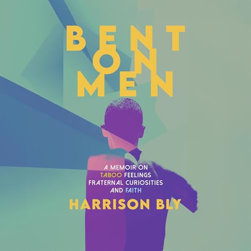 Bent on Men by Harrison Bly episode artwork