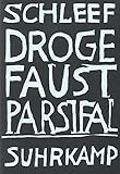 Droge Faust Parsifal: Einar Schleef (German Edition)