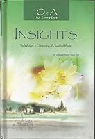 Insights: The Wisdom and Compassion of a Buddhist Master: Q & A for Every Day 1601030010 Book Cover
