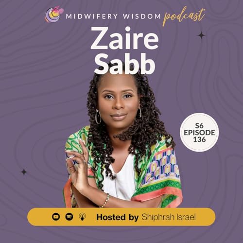Herbal Medicine for Midwives: Health and Healing with Zaire Sabb