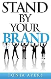 Stand By Your Brand