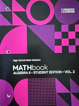 Paperback Carnegie Learning Algebra II High School Math Solution 4th Edition VOLUME 2 Student Edition Book