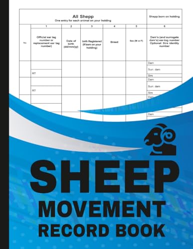 Sheep Movement Record Book: Farm Livestock Information Management Tracker & Holding Register – Track Movements, Births, Deaths, Ear Tags, and Flock Compliance Records