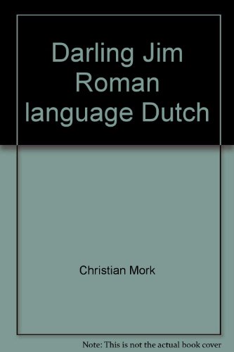 Darling Jim Roman language Dutch 8756784279 Book Cover