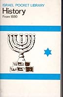History From 1880 [Israel Pocket Library] 0706513223 Book Cover