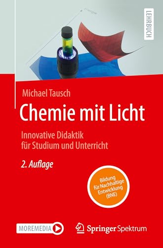 Chemie mit Licht: Innovative Didaktik für Studium und Unterricht