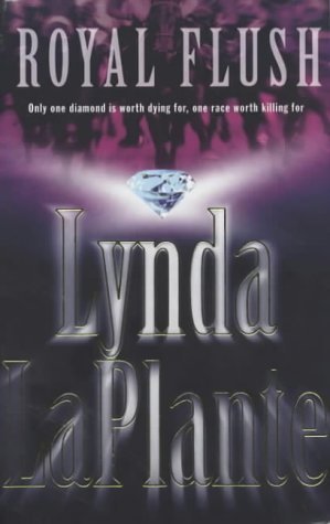 Royal Flush by La Plante, Lynda (2003) Paperback