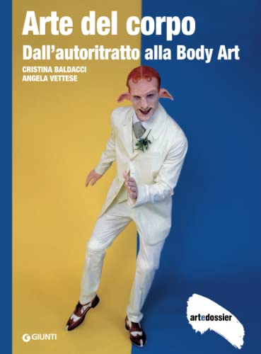 Arte del corpo: Dall'autoritratto alla Body Art