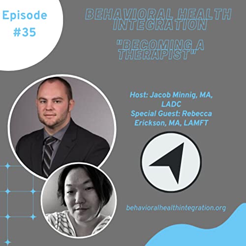 "Becoming a Therapist" Interview with Rebecca Erickson, MA, LAMFT Podcast Por  arte de portada