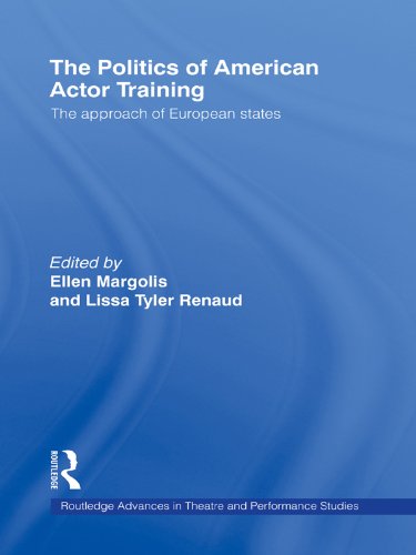 The Politics of American Actor Training (Routledge Advances in Theatre & Performance Studies)      1st Edition, Kindle Edition
