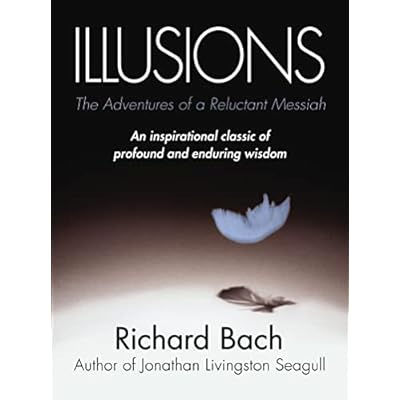 Illusions: The Adventures of a Reluctant Messiah