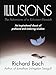 Illusions : The Adventures of a Reluctant Messiah