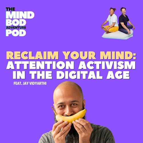 Reclaim Your Mind: Attention Activism in the Digital Age | Jay Vidyarthi