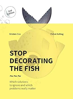 Paperback Stop Decorating the Fish, 2nd Edition Book