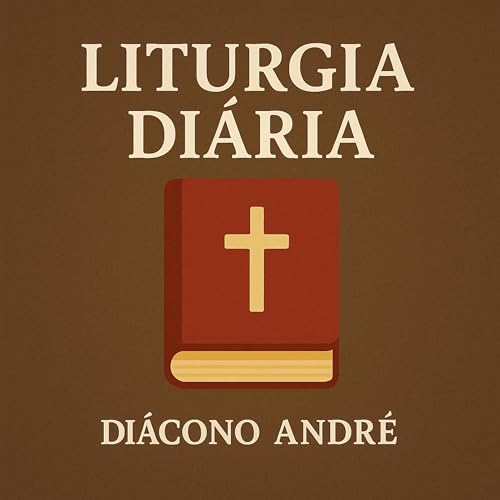 Liturgia Di&aacute;ria - 13/11 - R&aacute;dio Lareira
