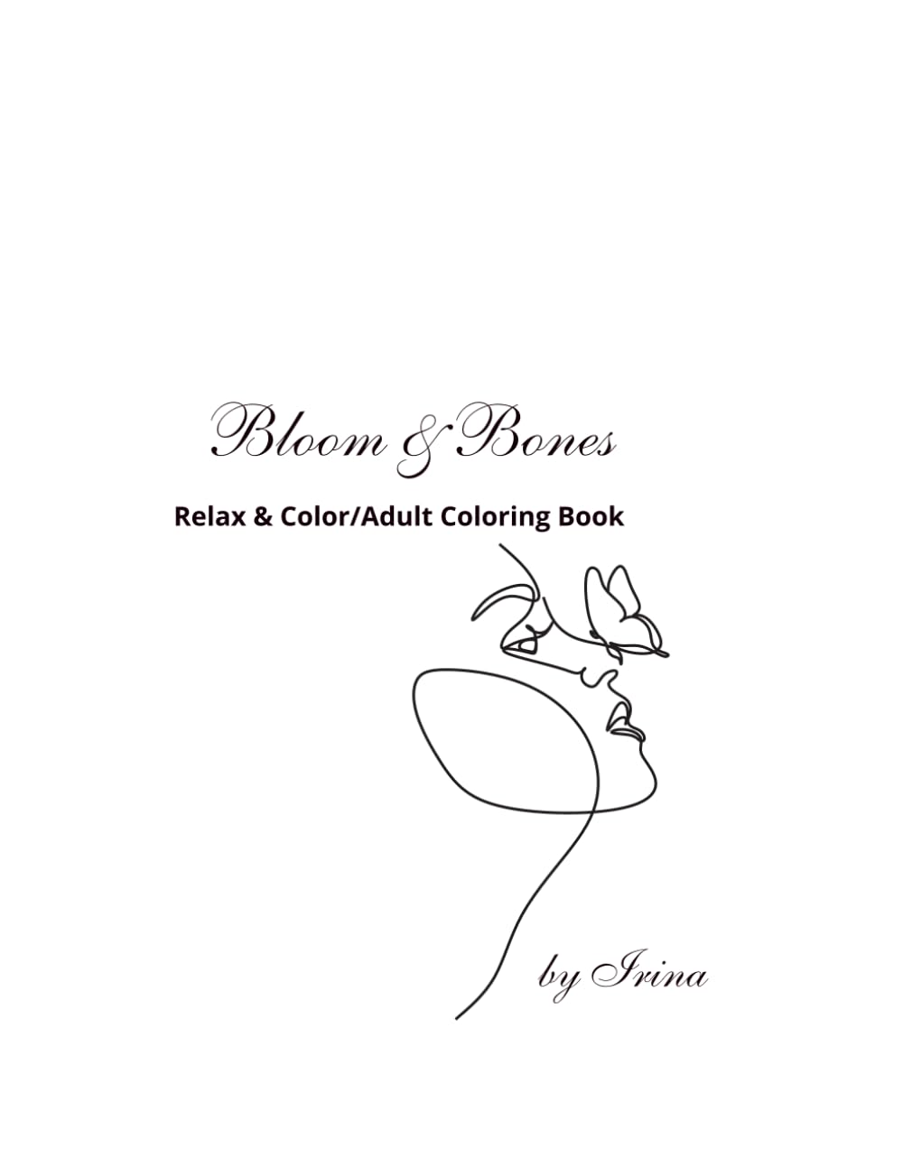 Soft Lines. Relax & Color – A Minimalist Adult Coloring Book for Women