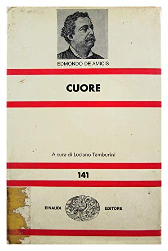  CUORE DI EDMOND DI AMICIS EINAUDI EDITORE 1974